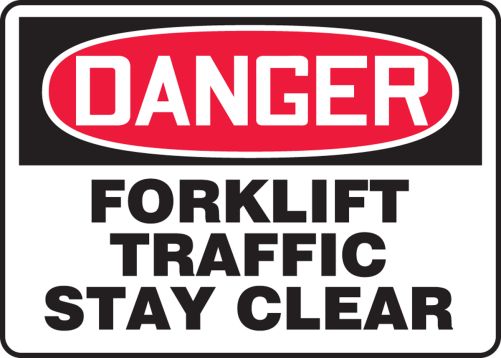 FORKLIFT TRAFFIC STAY CLEAR