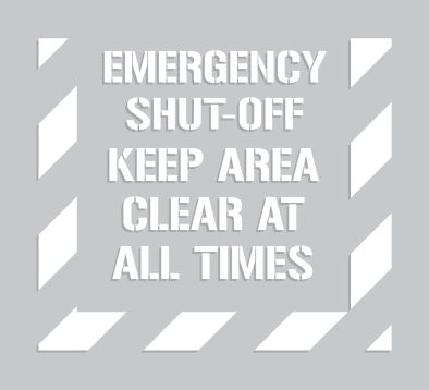 EMERGENCY SHUT-OFF KEEP AREA CLEAR AT ALL TIMES