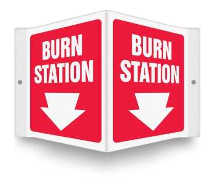 Safety Sign, Legend: BURN STATION (ARROW)