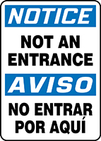 NOTICE NOT AN ENTRANCE 