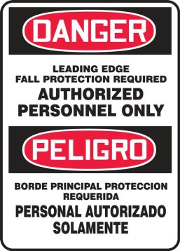 Safety Sign, Header: DANGER, Legend: LEADING EDGE FALL PROTECTION REQUIRED AUTHORIZED PERSONNEL ONLY