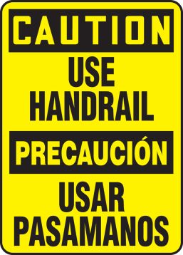 CAUTION USE HANDRAIL (BILINGUAL)