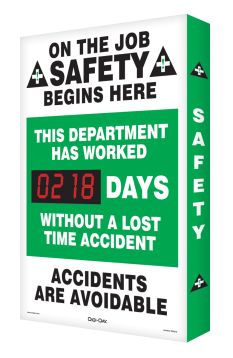Motivation Product, Legend: ON THE JOB SAFETY BEGINS HERE / THIS DEPARTMENT HAS WORKED #### DAYS WITHOUT A LOST TIME ACCIDENT / ACCIDENTS ARE AVO...