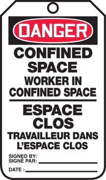 DANGER CONFINED SPACE WORKER IN CONFINED SPACE (BILINGUAL FRENCH - ESPACE CLOS TRAVAILLEUR DANS L'ESPACE CLOS)