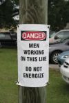 WARNING LINE WORK IN PROGRESS DO NOT ENERGIZE