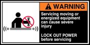 SERVICING MOVING OR ENERGIZED EQUIPMENT CAN CAUSE SEVERE INJURY LOCK OUT POWER BEFORE SERVICING (W/GRAPHIC)