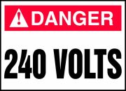 Safety Label, Header: DANGER, Legend: 240 VOLTS