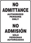 NO ADMITTANCE AUTHORIZED PERSONS ONLY (BILINGUAL)