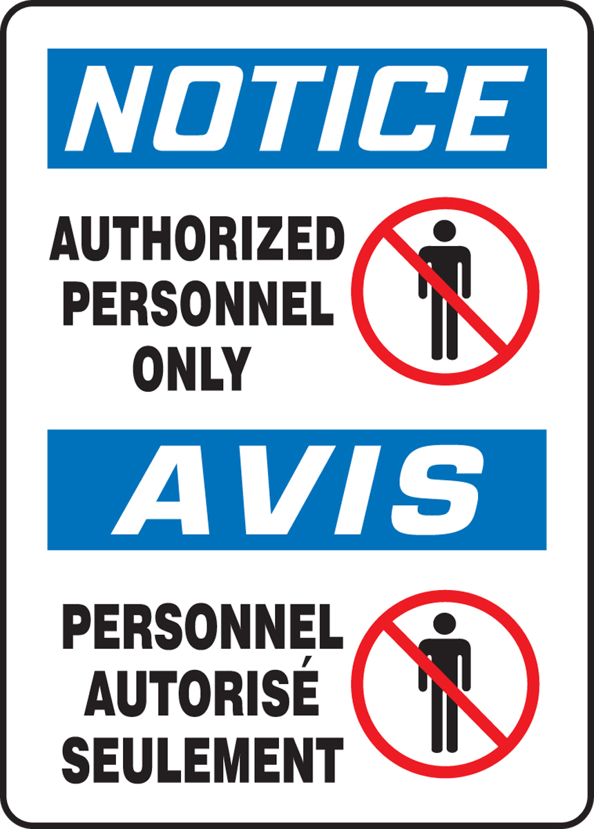 NOTICE-AUTHORIZED PERSONAL ONLY (BILINGUAL FRENCH)