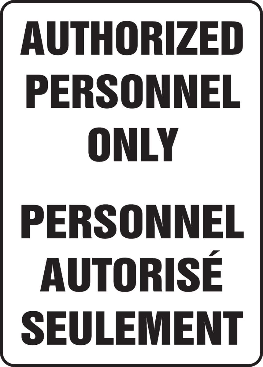 AUTHORIZED PERSONNEL ONLY (BILINGUAL FRENCH)