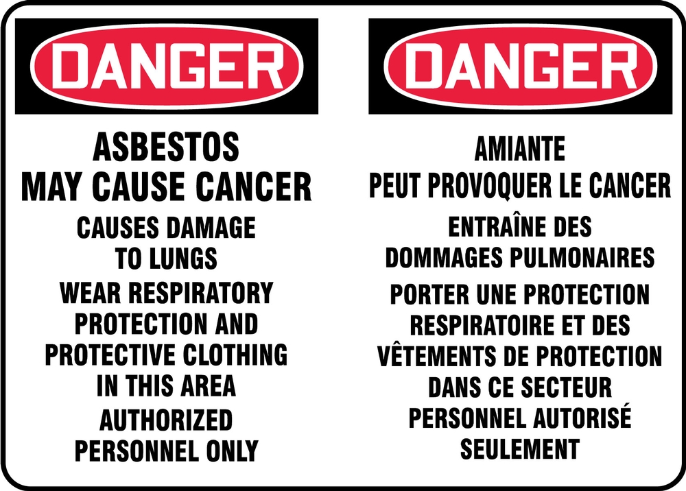 Safety Sign, Header: DANGER, Legend: DANGER ASBESTOS MAY CAUSE CANCER CAUSES DAMAGE TO LUNGS WEAR RESPIRATORY PROTECTION AND PROTECTIVE CLOTHING ...