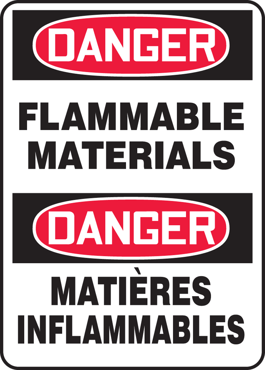 DANGER FLAMMABLE MATERIALS (BILINGUAL FRENCH - DANGER MATIÉRES INFLAMMABLES)