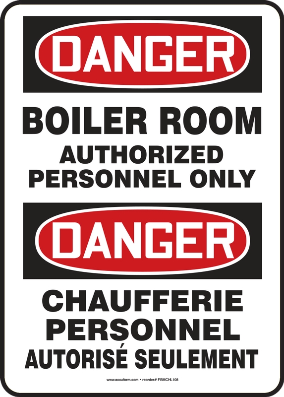 French Bilingual OSHA Danger Safety Sign: Boiler Room Authorized Personnel Only