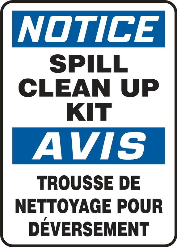 French Bilingual OSHA Notice Safety Sign: Spill Clean Up Kit