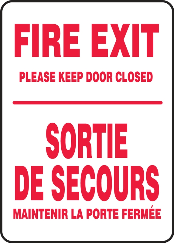 FIRE EXIT PLEASE KEEP DOOR CLOSED (BILINGUAL FRENCH)