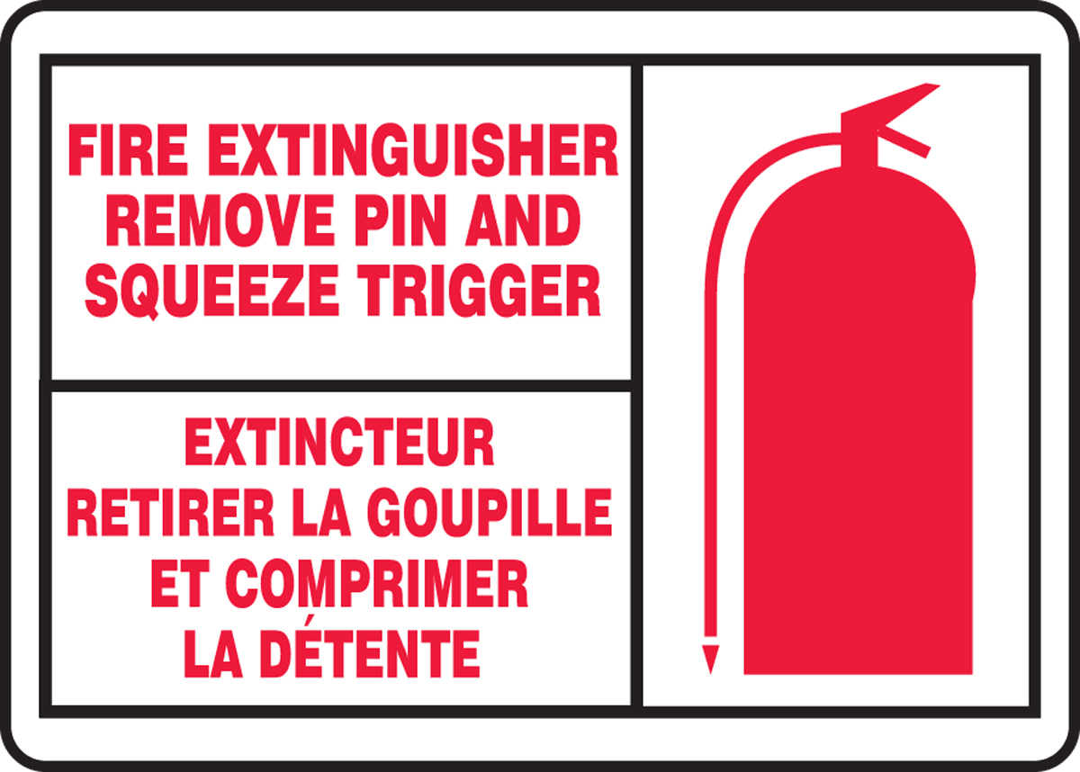 FIRE EXTINGUISHER REMOVE PIN AND SQUEEZE TRIGGER (BILINGUAL FRENCH)