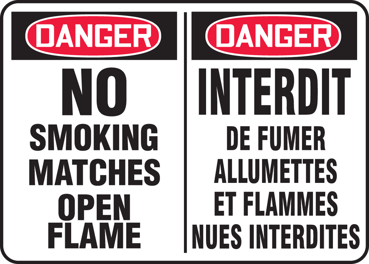DANGER-NO SMOKING MATCHES OPEN FLAMES (BILINGUAL FRENCH)