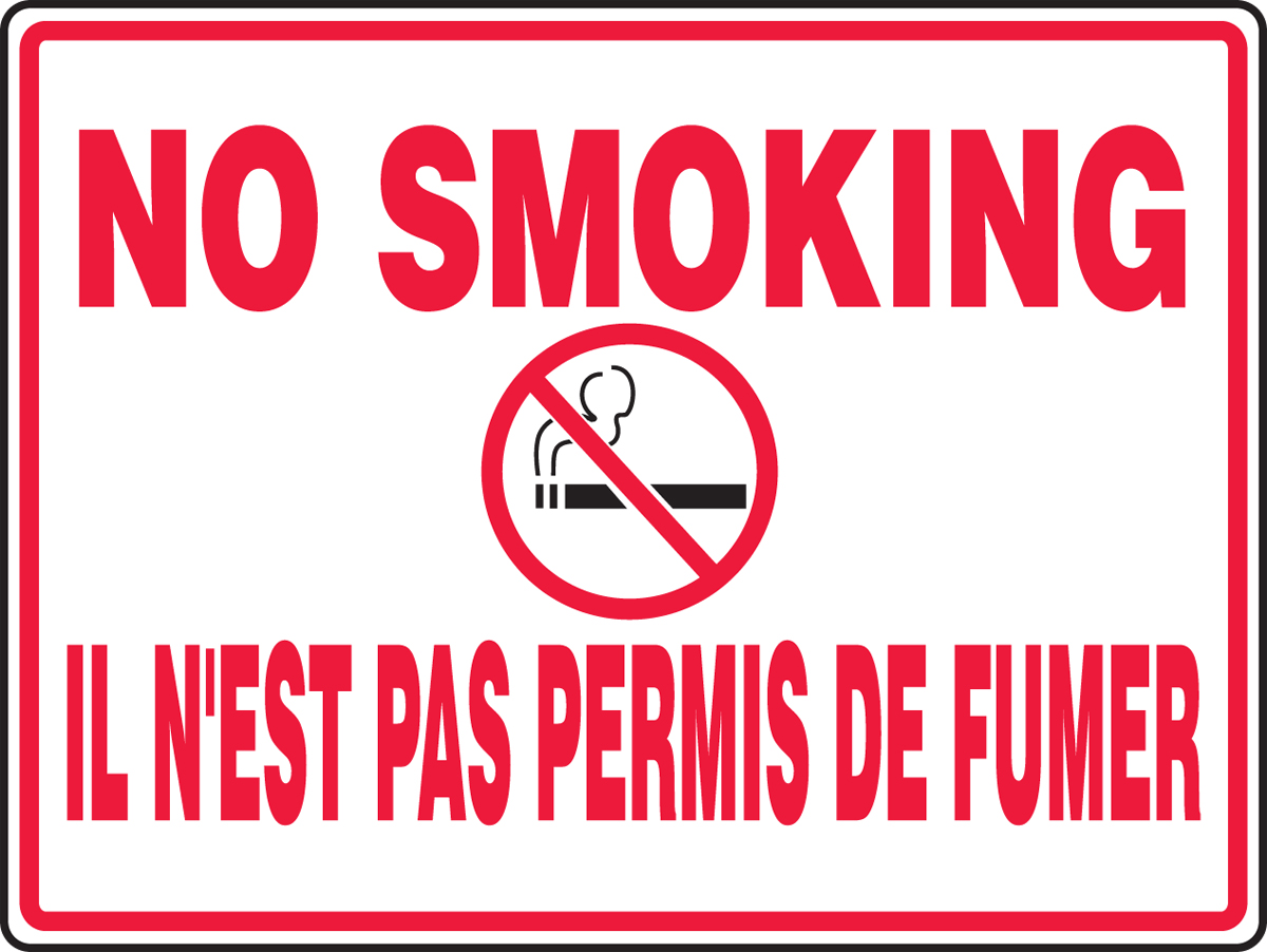 NO SMOKING (BILINGUAL FRENCH - INTERDIT DE FUMER)