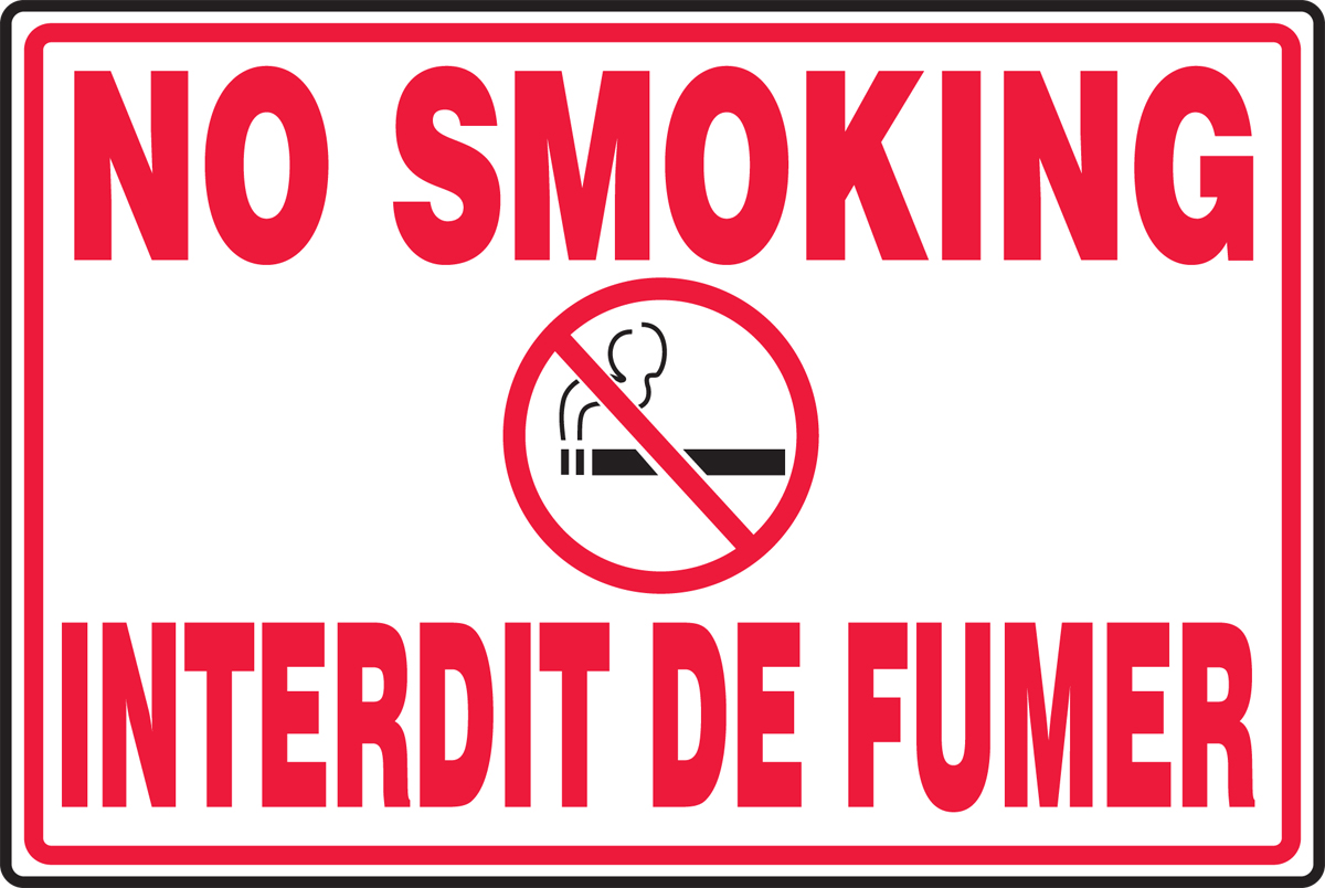 NO SMOKING (BILINGUAL FRENCH - INTERDIT DE FUMER)