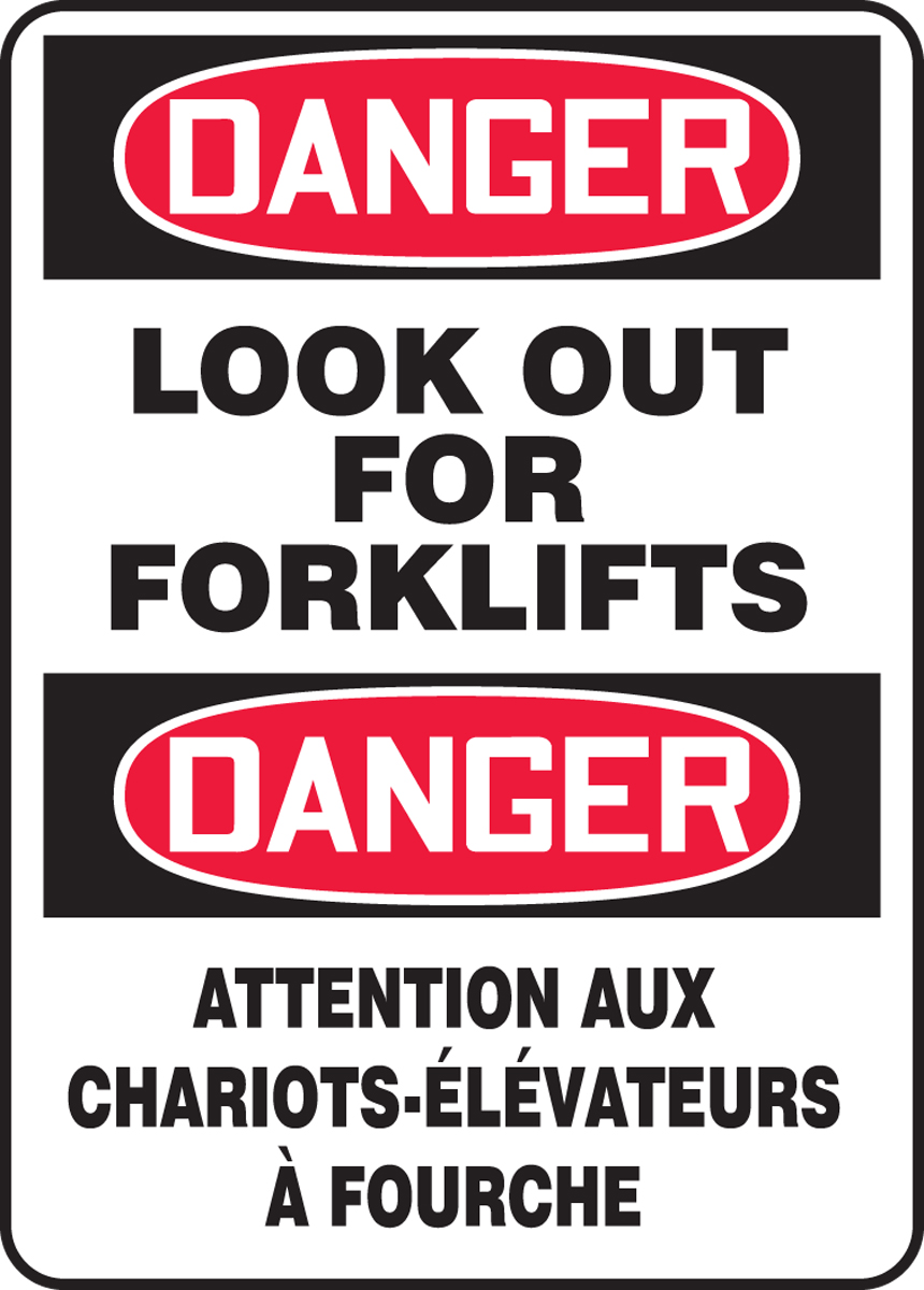 DANGER LOOK OUT FOR FORKLIFTS (BILINGUAL FRENCH)