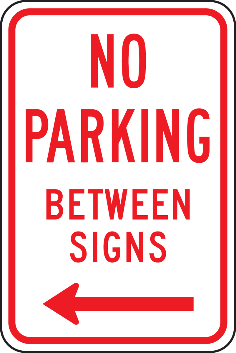 NO PARKING BETWEEN SIGNS <----