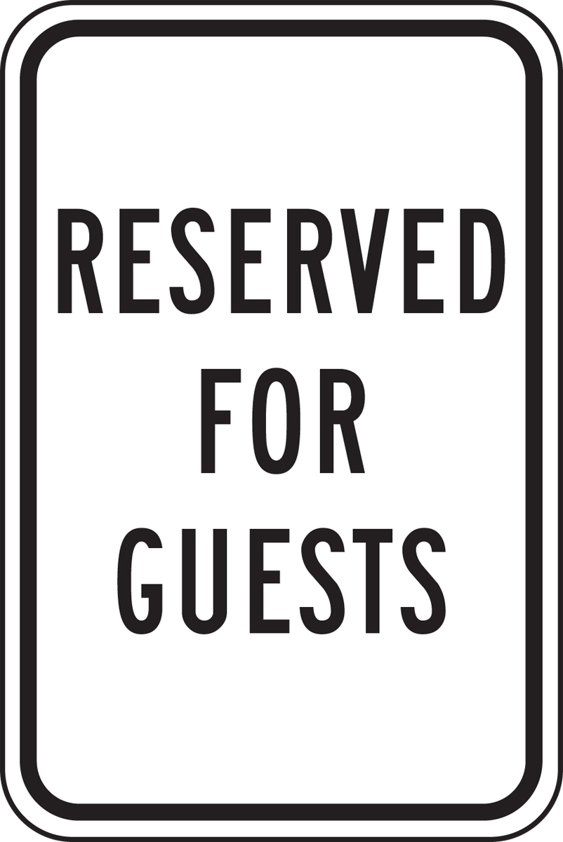 RESERVED FOR GUESTS