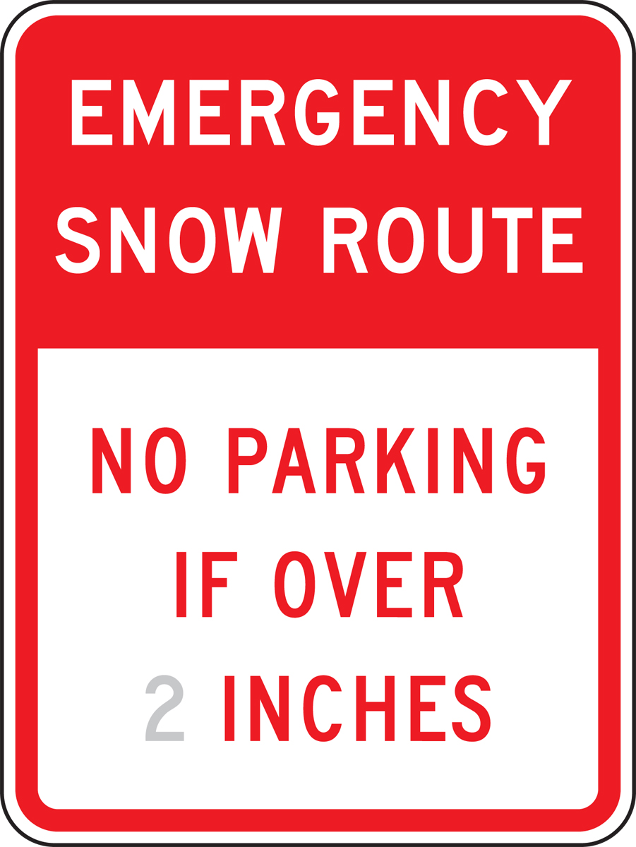 EMERGENCY SNOW ROUTE NO PARKING IF OVER __ INCHES