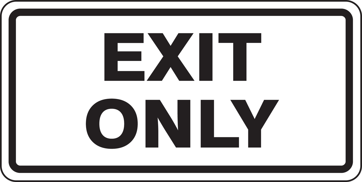 Traffic, Legend: EXIT ONLY