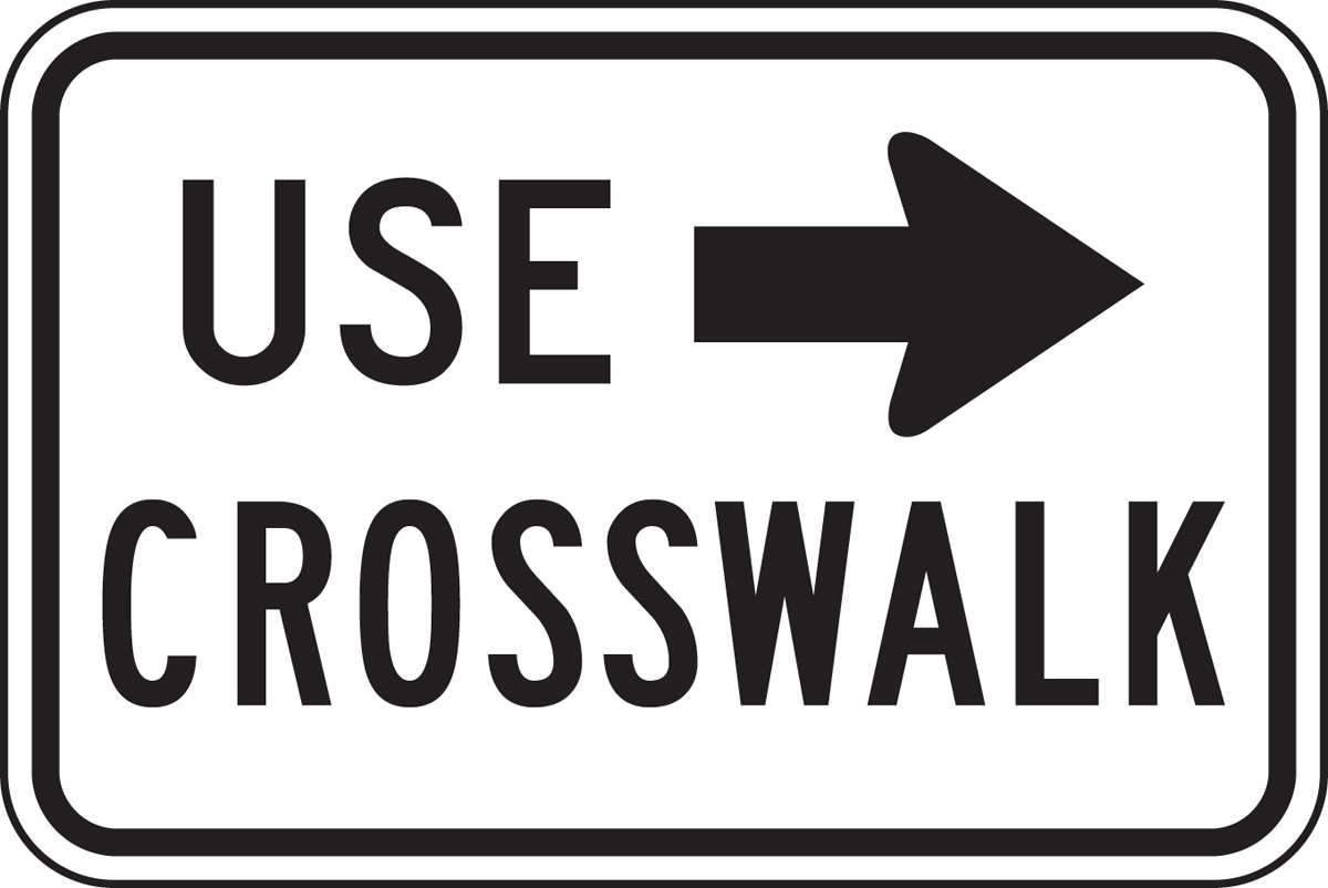 USE CROSSWALK (ARROW)
