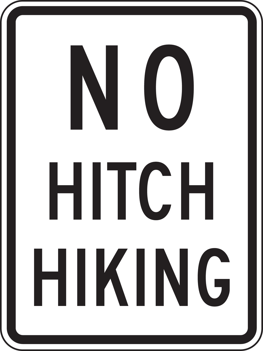 NO HITCH HIKING
