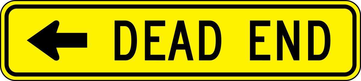 DEAD END (WITH DIRECTIONAL ARROW)