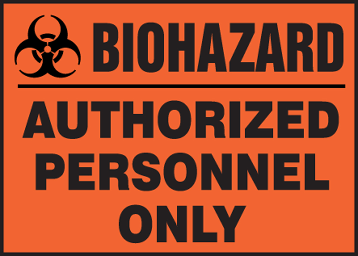 BIOHAZARD AUTHORIZED PERSONNEL ONLY (W/GRAPHIC)