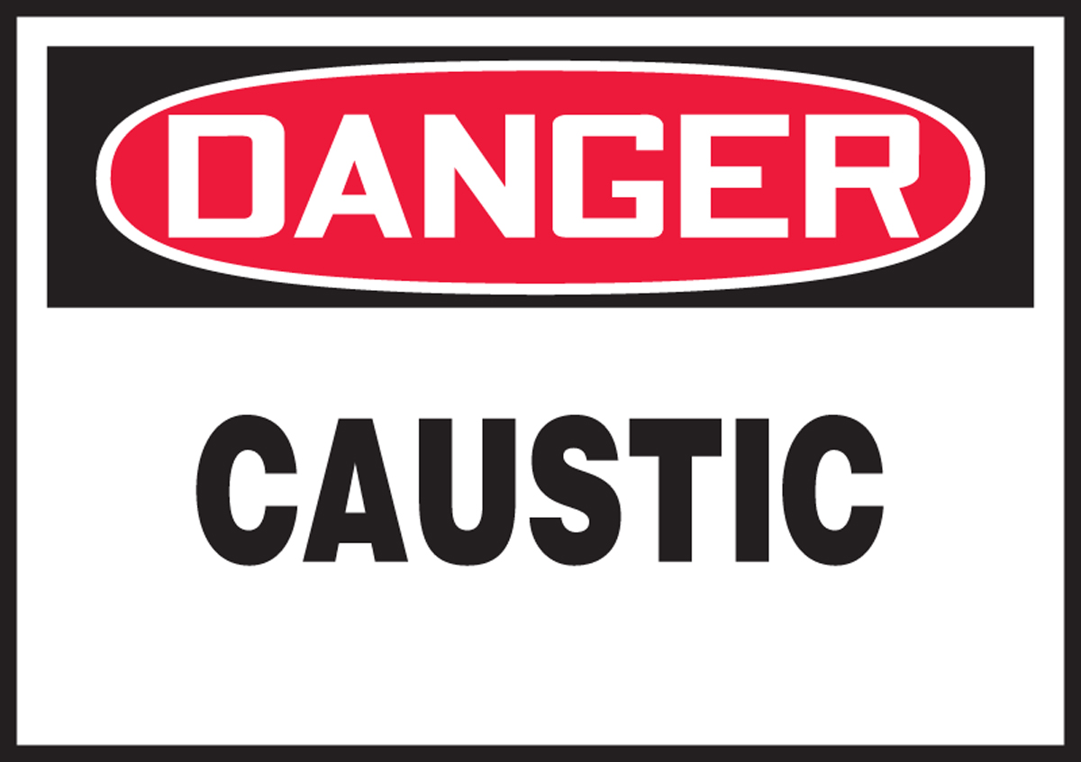 Safety Label, Header: DANGER, Legend: CAUSTIC