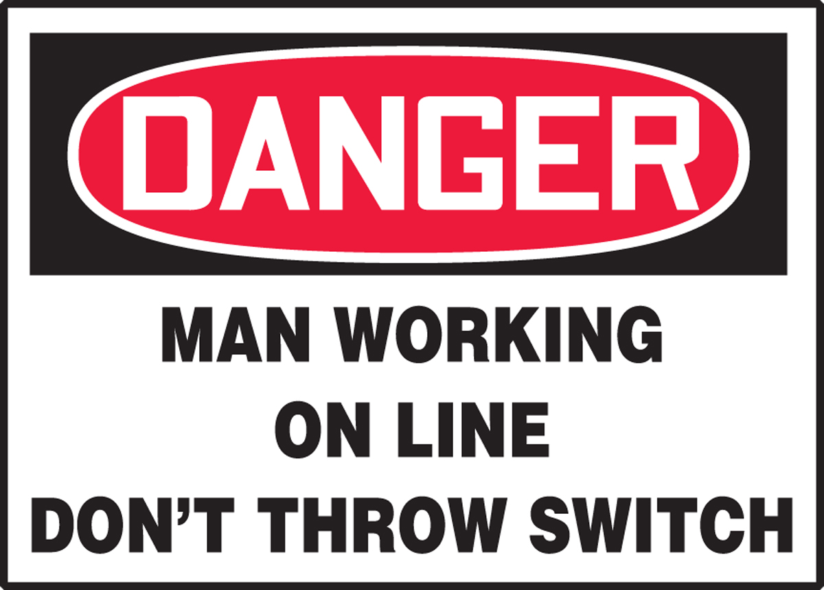 MAN WORKING ON LINE DON'T THROW SWITCH