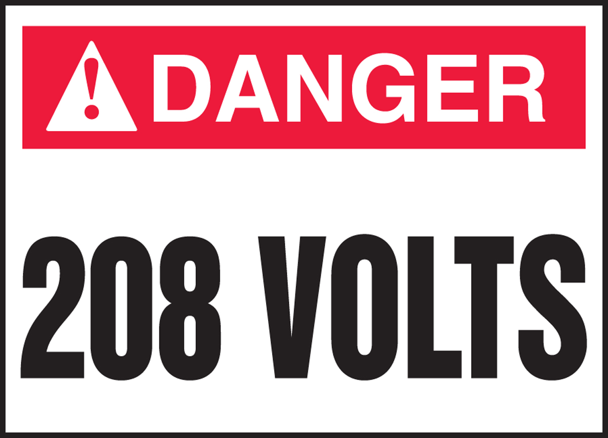 Safety Label, Header: DANGER, Legend: 208 VOLTS