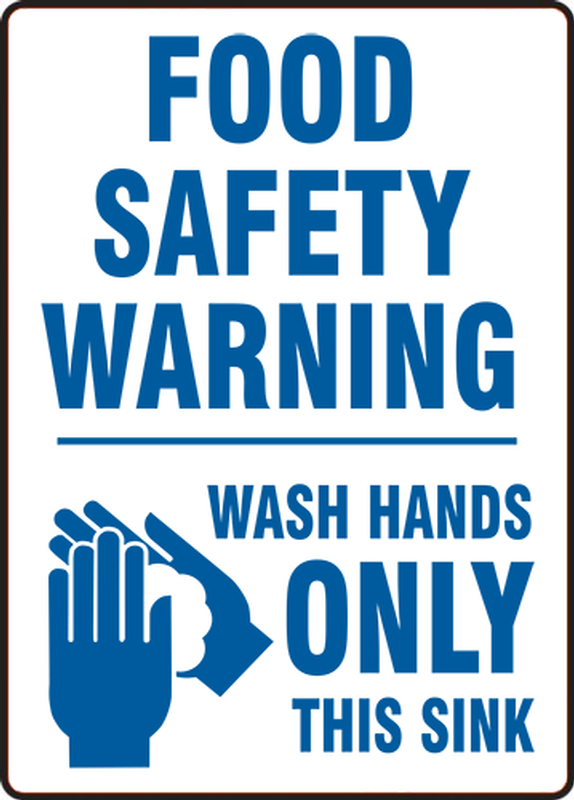 FOOD SAFETY WARNING WASH HANDS ONLY THIS SINK W/GRAPHIC