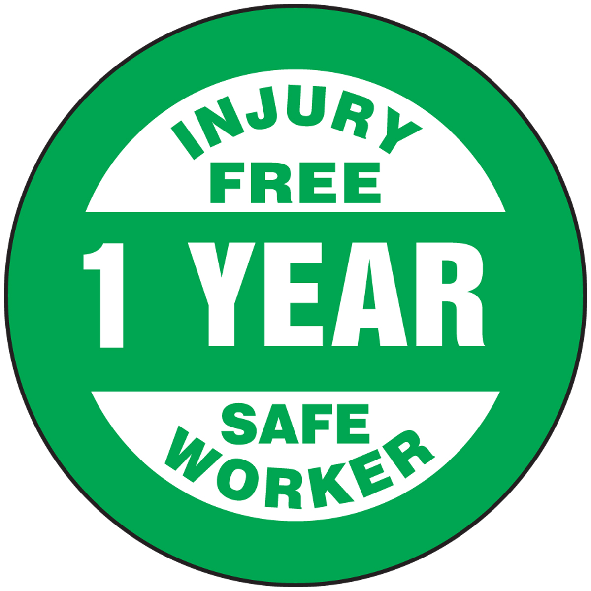 INJURY FREE 1 YEAR SAFE WORKER