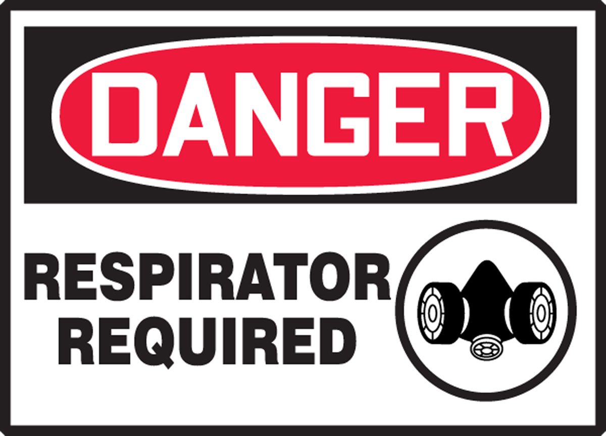RESPIRATOR REQUIRED (W/GRAPHIC)