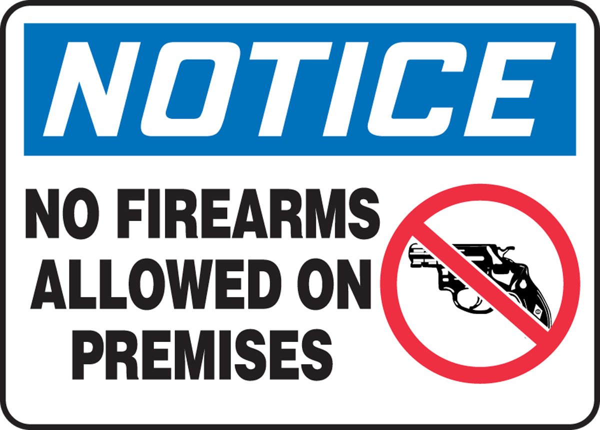 NO FIREARMS ALLOWED ON PREMISES (W/GRAPHIC)