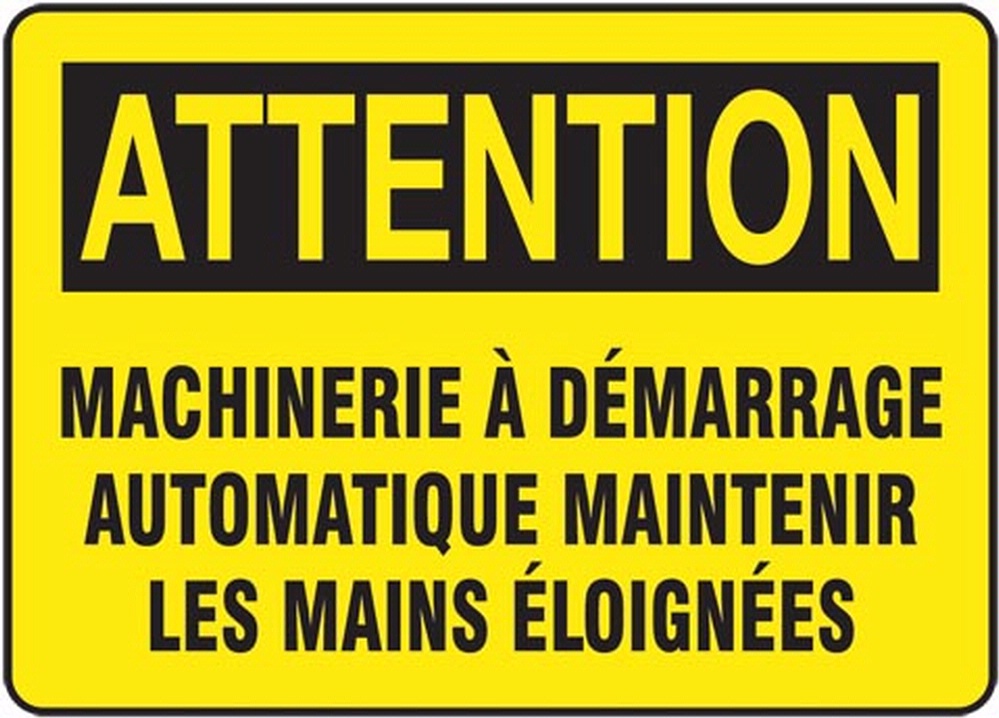 ATTENTION MACHINERIE À DÉMARRAGE AUTOMATIQUE MAINTENIR LES MAINS ÉLOIGNÉES (FRENCH)