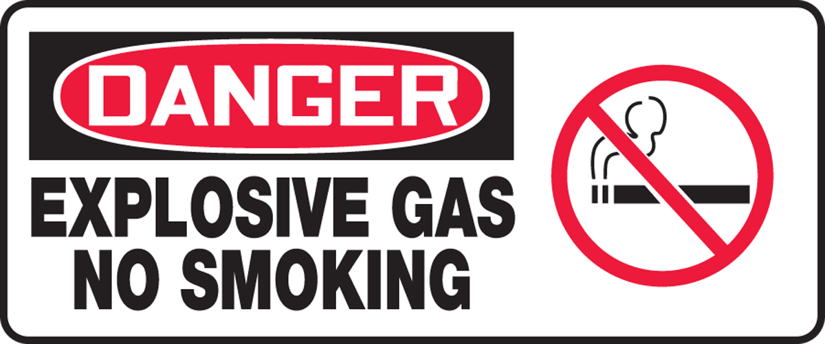 EXPLOSIVE GAS NO SMOKING (W/GRAPHIC)
