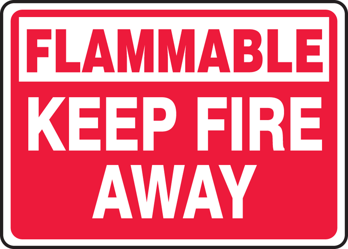 FLAMMABLE KEEP FIRE AWAY