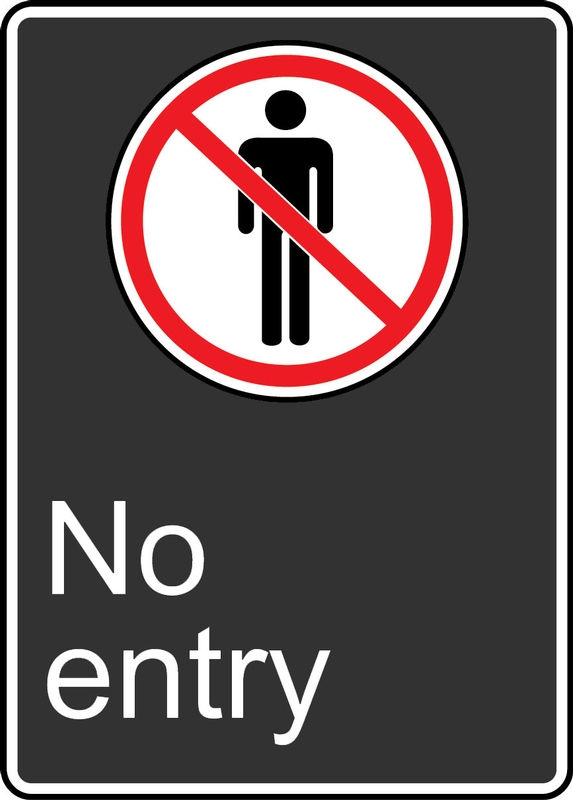 Safety Sign, Legend: NO ENTRY (ACCÈS INTERDIT)