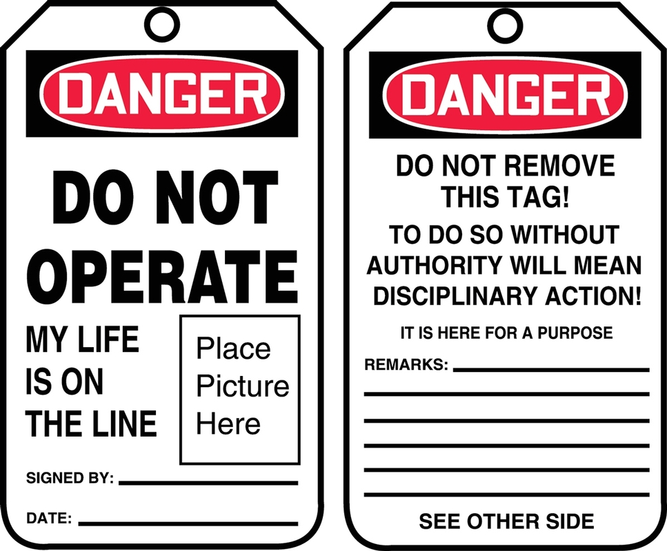 Safety Tag, Header: DANGER, Legend: DO NOT OPERATE MY LIFE IS ON THE LINE (PHOTO)