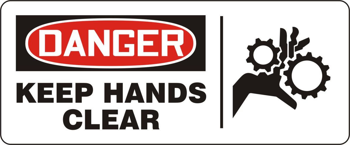 KEEP HANDS CLEAR (W/GRAPHIC)