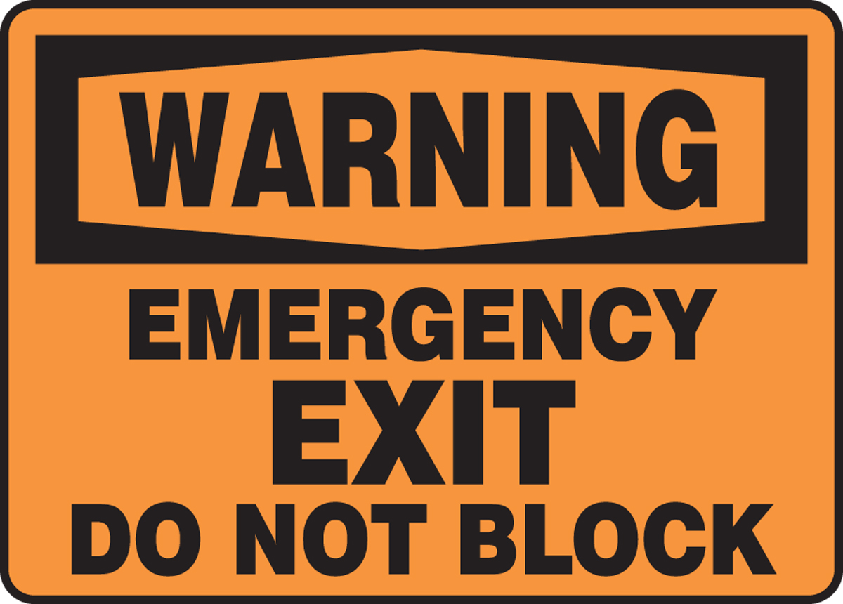 EMERGENCY EXIT DO NOT BLOCK