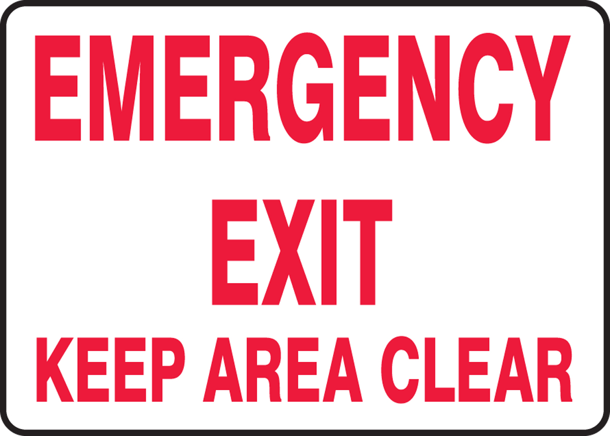 EMERGENCY EXIT KEEP AREA CLEAR