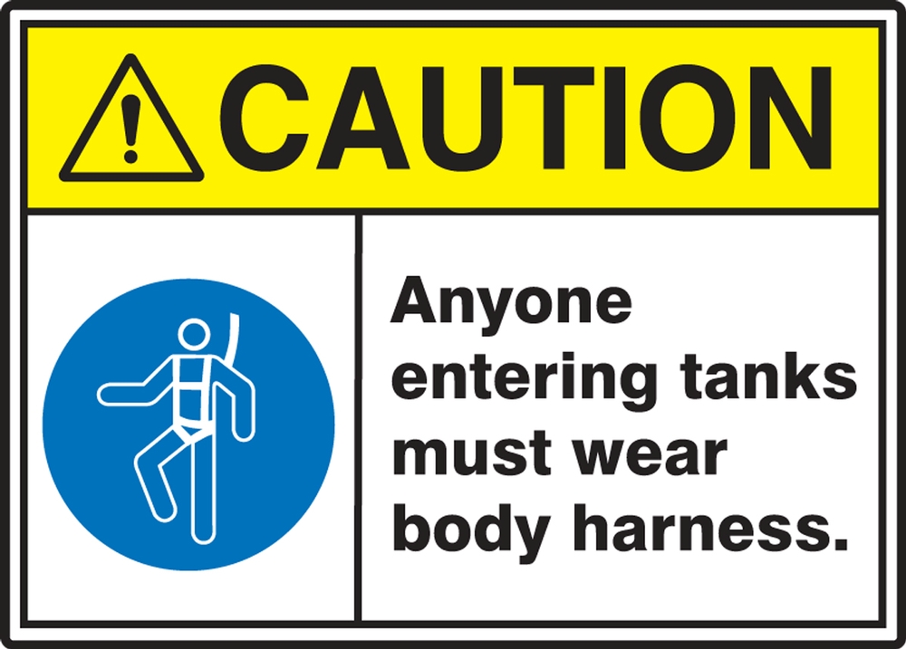 Safety Sign, Header: CAUTION, Legend: ANYONE ENTERING TANKS MUST WEAR BODY HARNESS W/GRAPHIC