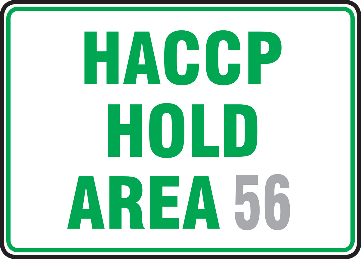 HACCP HOLD AREA (SPECIFY #)