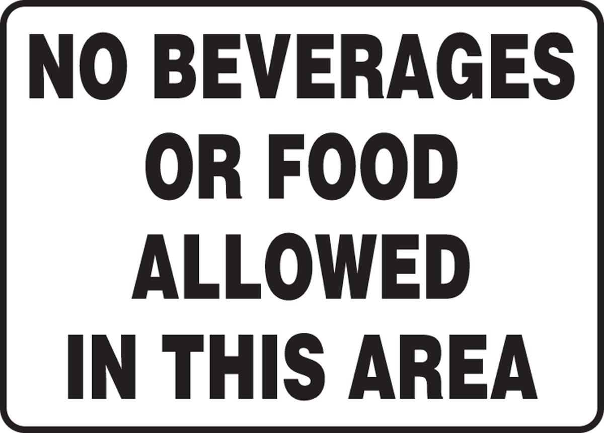NO BEVERAGES OR FOOD ALLOWED IN THIS AREA